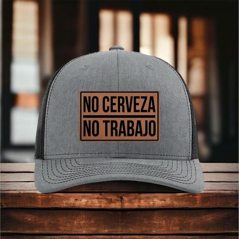 No Cerveza No Trabajo Hat - Funny Hats for Men Adult Humor - Richardson 112 Trucker Hat - Coworker, Boss Birthday Gifts for Men - Gym Hats for Guys - Mens Snapback - Fathers, Christmas Day Gifts in Saudi Arabia
