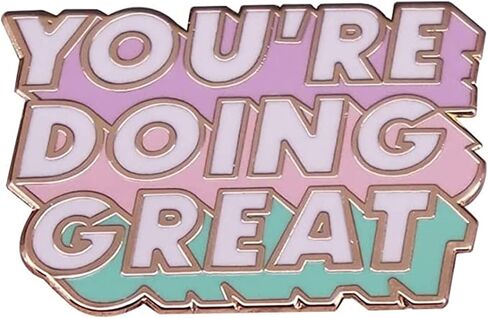 YOU'RE DOING GREAT Brooch Alphabet Classic Inscription Metal Lapel Badge Alloy Oil Drop Enamel Collectible Badge Pin Cute Enamel Badge Suitable for Hat Jacket Canvas Bag in Saudi Arabia