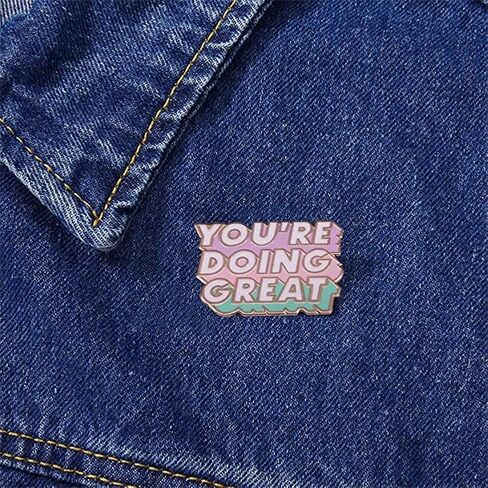 YOU'RE DOING GREAT Brooch Alphabet Classic Inscription Metal Lapel Badge Alloy Oil Drop Enamel Collectible Badge Pin Cute Enamel Badge Suitable for Hat Jacket Canvas Bag in Saudi Arabia