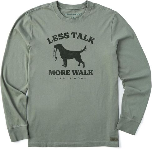 Life is Good. Men's Less Talk More Walk Long Sleeve Crusher Tee in Kuwait
