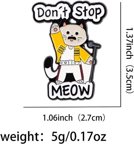Don't Stop MEOW Cat Enamel Pin Queen Inspired Music & Cat Lover Metal Badge Brooch in Saudi Arabia