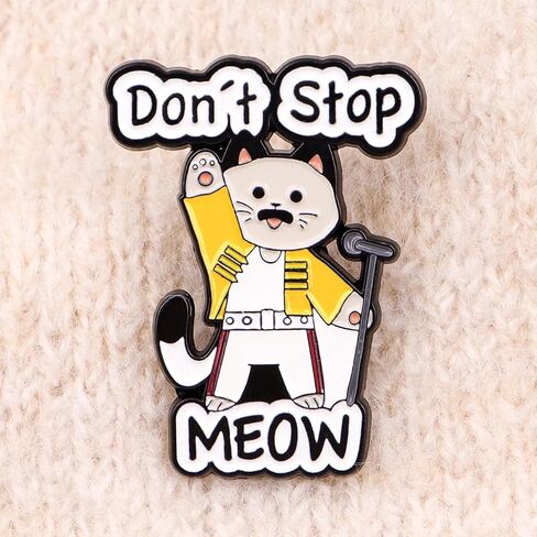 Don't Stop MEOW Cat Enamel Pin Queen Inspired Music & Cat Lover Metal Badge Brooch in Saudi Arabia