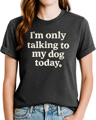 Classy Mood Dog Mom T-Shirt for Women – Cute Pet Lover Saying Shirt – Funny Gift for Dog Mother in Saudi Arabia