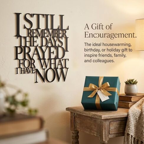 KOYILTD Motivational Bedroom Wall Decor,Inspirational Metal Wall Art for Living Room,I Still Remember The Days I Prayed What I Have Now,Encouragement Gift for House Warming (Classic) in Saudi Arabia