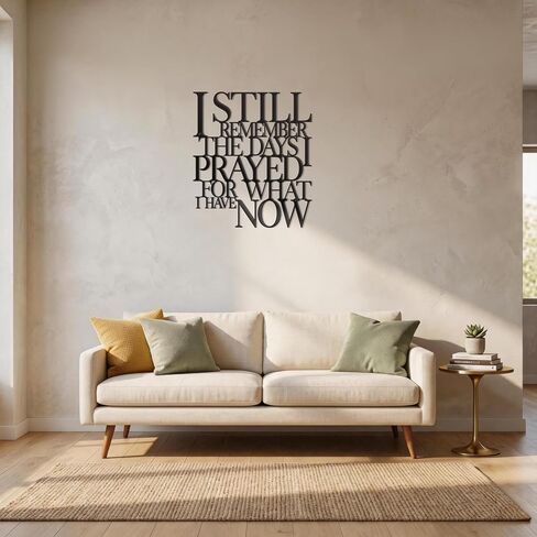 KOYILTD Motivational Bedroom Wall Decor,Inspirational Metal Wall Art for Living Room,I Still Remember The Days I Prayed What I Have Now,Encouragement Gift for House Warming (Classic) in Saudi Arabia