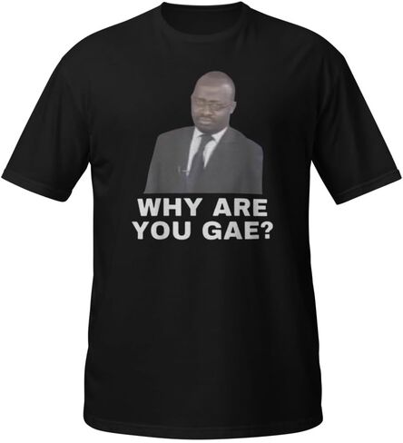 WHY are You GAE ? Short-Sleeve Unisex T-Shirt in Saudi Arabia