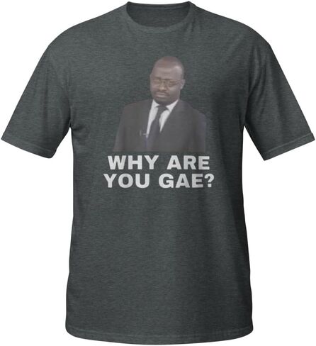 WHY are You GAE ? Short-Sleeve Unisex T-Shirt in Saudi Arabia