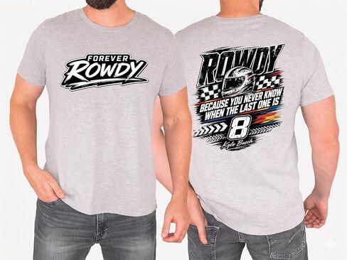 Kyle Bus.ch Memorial Racing Shirt, Never Forgotten Motorsports Fan Tee, Final Lap Racing Legend Tshirt, Forever Rowdy Motorsport Shirt, Number 8 Racing Legend Tribute Shirt, White Short Sleeve Tee in Kuwait
