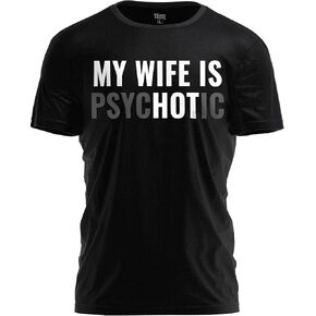 Teeny Fox My Wife is Hot T-Shirt – Funny Married Life Psychotic Wife Humor Graphic Tee for Husbands in Saudi Arabia