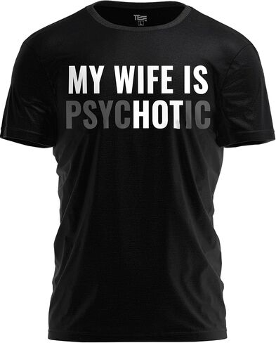 Teeny Fox My Wife is Hot T-Shirt – Funny Married Life Psychotic Wife Humor Graphic Tee for Husbands in Saudi Arabia