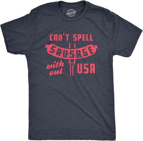 Mens Can't Spell Sausage Without USA T Shirt Funny 4th of July Cookout Kitchen Tee in Kuwait