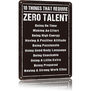 10 Things That Require Zero Talent Metal Tin Sign, Motivational Wall Decor For Office Gym Classroom, Vintage Inspirational Quote, 8x12 Inch in Kuwait