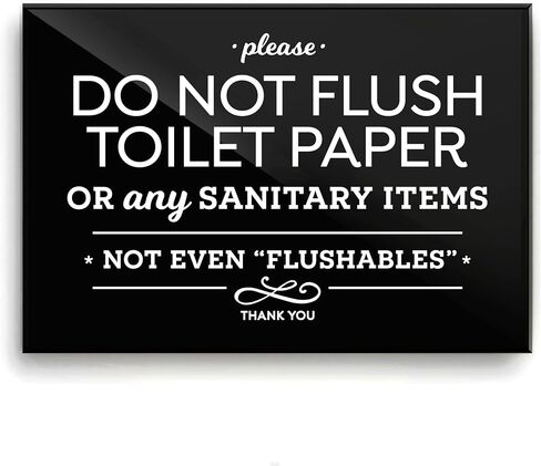 Reilly Originals 4x6 Inch Please do Not Flush Toilet Paper or Any Sanitary Products, Designer Sign ~ Ready to Stick, Lean or Frame in Kuwait