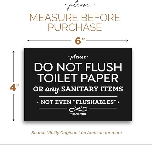 Reilly Originals 4x6 Inch Please do Not Flush Toilet Paper or Any Sanitary Products, Designer Sign ~ Ready to Stick, Lean or Frame in Kuwait