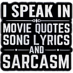 I Speak In Movie Quotes Song Lyrics And Sarcasm Pin Brooch, Funny Sarcastic Enamel Pin, Gift For Sassy Friend Coworker Sass Queen, Savage Humor Saying Brooches, Witty Saying Attitude Lapel Badge, Hilarious Accessories in Saudi Arabia