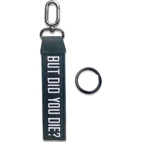 Personalized Keychain-BUT DID YOU DIE? Embroidered Tag with Key Ring Accessories for luggages Backpacks Motorcycles in Saudi Arabia