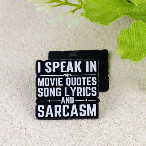 I Speak In Movie Quotes Song Lyrics And Sarcasm Pin Brooch, Funny Sarcastic Enamel Pin, Gift For Sassy Friend Coworker Sass Queen, Savage Humor Saying Brooches, Witty Saying Attitude Lapel Badge, Hilarious Accessories in Saudi Arabia