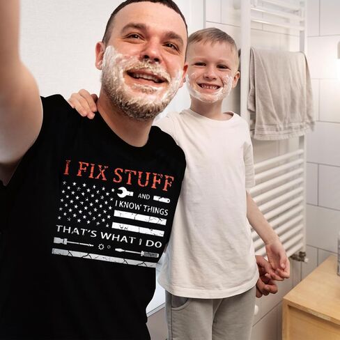 I Fix Stuff and I Know Things Shirt for Men Who Have Everything Birthday Gifts for Men Husband Dad Fathers Day in Kuwait