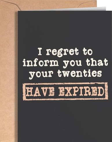 Funny 30th Birthday Card for men or women with envelope | Joke card for someone who is turning 30 years old | Original and unique present idea for son, daughter | Your Twenties Have Expired in Kuwait