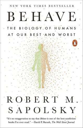 Behave: The Biology of Humans at Our Best and Worst in Kuwait