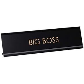 Big Boss Novelty Desk Sign