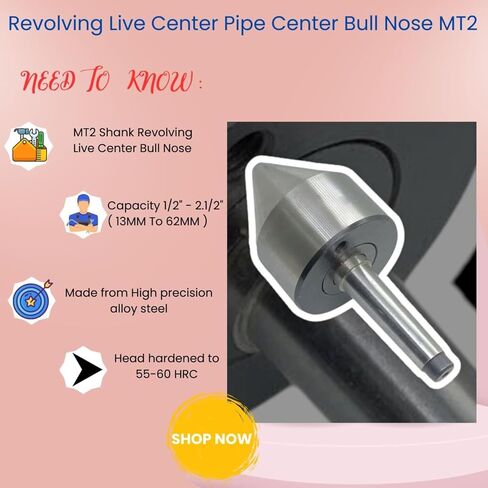 Bull Nose Pipe Revolving Live Center | 2MT Morse Taper |1/2" - 2.1/2" (13MM to 62MM) Capacity | Heavy-Duty Lathe Accessory-Sharp Nose in Kuwait