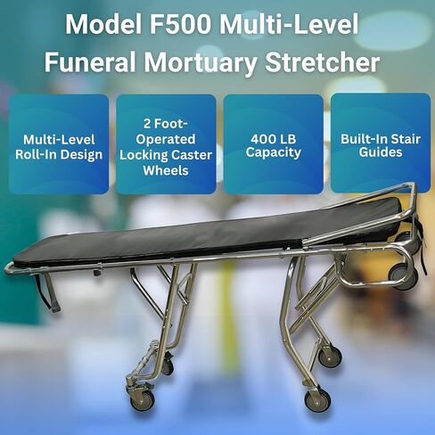 Model F500 Multi-Level Mortuary Stretcher, 400 lb Funeral Removal Cot | Mortuary Stretcher – High-Loading Cot with Roll-in Frame, Stair Guide – Ideal for Funeral ,Mortuary & Cremation Transport in Kuwait