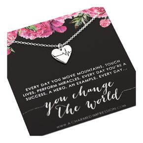 Everyday You Change the World • Silver EKG Heart Charm Necklace • Gift for Medical Health Care Professional • Med Student Gifts • EMT Nurse Doctor Love Appreciation • Inspirational Jewelry