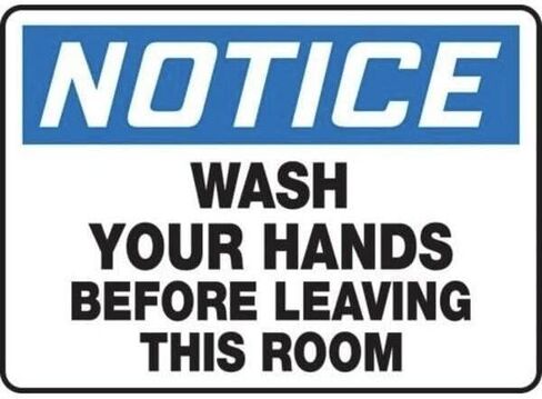 OSHA NOTICE SAFETY SIGN WASH HANDS, Mfr: MRST812XL-A in Kuwait