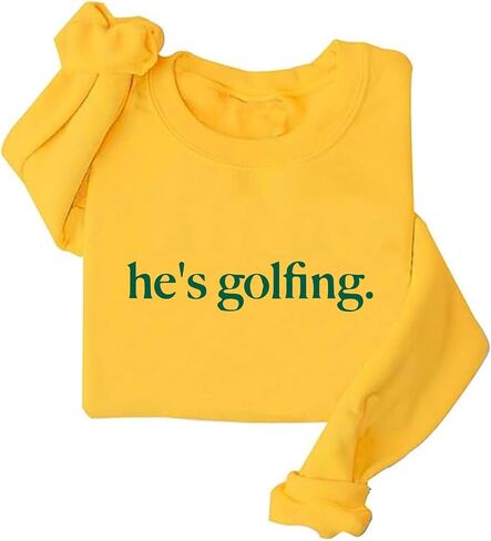 Hes Golfing Sweatshirt Hoodie Golfer Wife Sweatshirt Women Crewneck Golfing Lover Shirt in Saudi Arabia