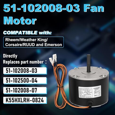 51-102008-03 Fan Motor, 1/5 HP Condenser Fan Motor Replaces Rheem Ruud 51-102008-03 51-102500-04 51-102008-07,1/5 HP 208-230 V 850 RPM 1.0 A, Designed to Work in Rheem, Ruud, Wather King in Kuwait