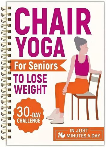 30-Day Chair Yoga Guide Book for Beginners, Posture Training，60 Workouts for Weight Loss & Flexibility, The Spiral Fitness Expert Manual， (5.5x8.3 Inch,) in Kuwait