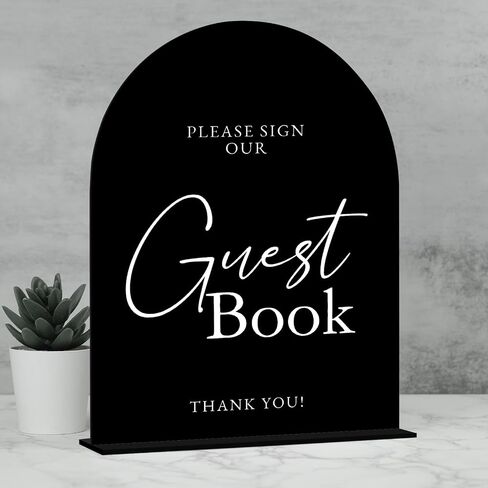 Black Arch Acrylic Guest Book Sign- 8"x10" Please Sign Our Guest Book Sign and Base,1/8" Thick | Modern Calligraphy Arched Acrylic Table Signs for Wedding & Party in Kuwait
