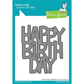 LAWN FAWN Giant Happy Birthday Lawn Cuts Custom Craft Die