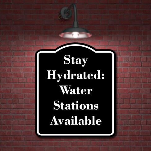 Stay Hydrated Water Stations Available BLACK Aluminum Composite Sign 20''x24'' in Kuwait