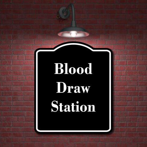 Blood Draw Station BLACK Aluminum Composite Sign 15''x18'' in Kuwait