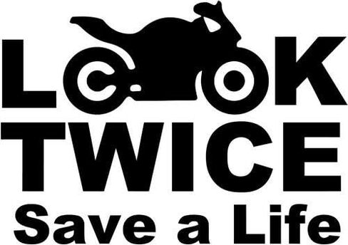 ملصق من الفينيل مطبوع عليه Look Twice Save A Life Motorcycle - مقاس 15.24 سم لون أبيض لامع in Kuwait