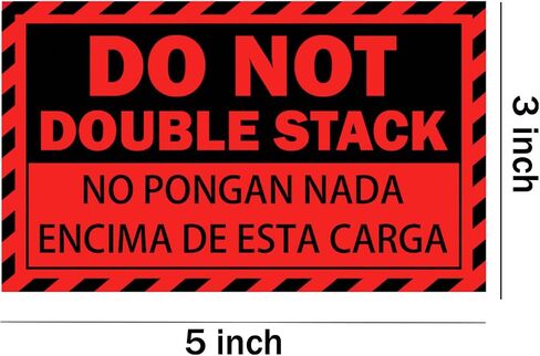 Do Not Double Stack Labels, 5x3 Inch Bilingual Warning Stickers, Self-Adhesive Durable Warehouse Shipping Pallet Load Safety Signs, No Pongan Nada Encima De Esta Carga, for Logistics, Freight, Storage, Cargo Handling (Pack of 100) in Kuwait