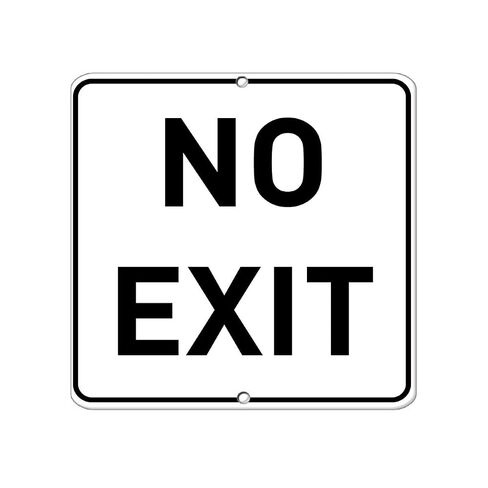 Aluminum Square Metal Sign Multiple Sizes No Exit B Traffic Control with Border Weatherproof Street 18x18Inches in Kuwait