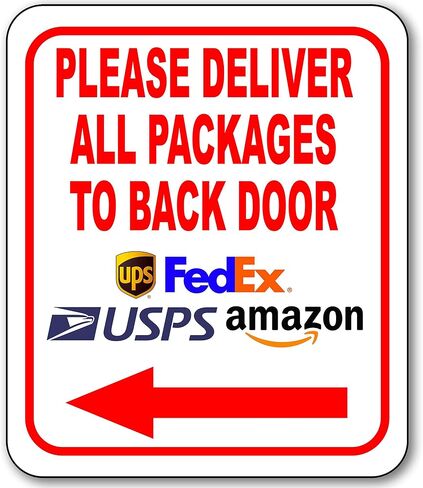 Please Deliver All Packages to Back Door Left Arrow Aluminum Composite Sign Delivery Instructions for My Packages from Amazon, FedEx, USPS, UPS - Indoor Outdoor Signs for Home - 8.5"x10" in Kuwait