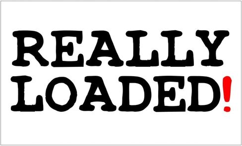 Really Loaded! Decal Vinyl Bumper Sticker 5" in Kuwait