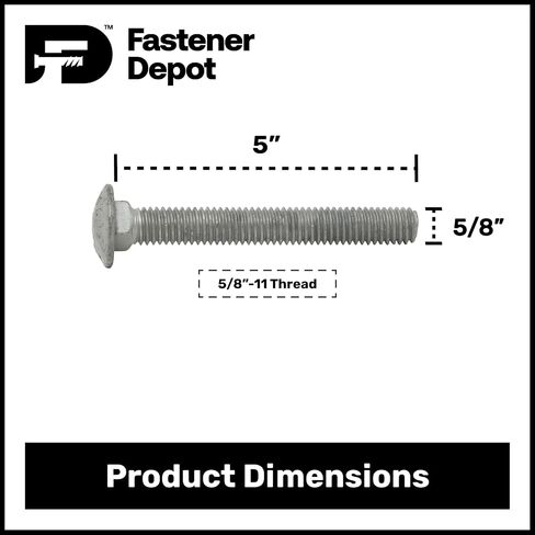 5/8"-11 x 5 (25 Pack) Galvanized Carriage Bolt Kit Grade 307A, Includes: USS Washers (25 pcs) and Hex Nuts (25 pcs), Hot Dip Galvanized for Exterior Use by Fastener Depot in Kuwait