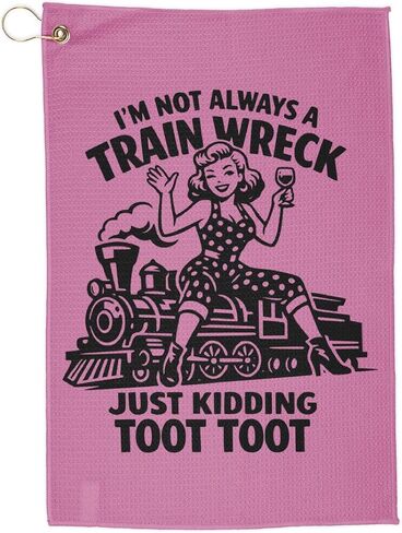 Funny Golf Towel I’m Not Always a Train Wreck Just Kidding Toot Toot | Vintage Pinup Girl in Kuwait