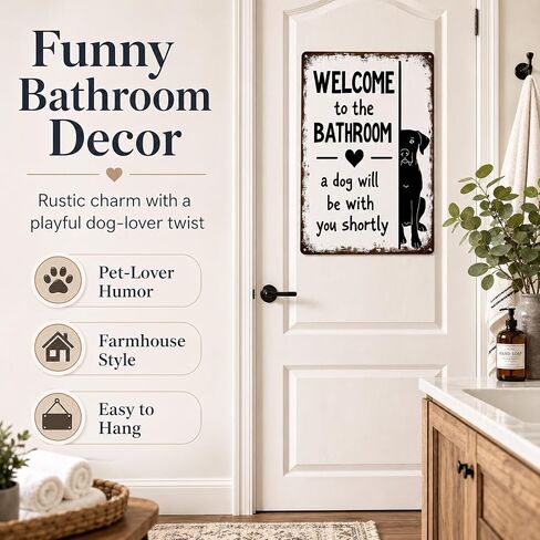 Funnysign Dog Lovers Gfits Funny Bathroom Tin Sign – “Welcome to the Bathroom, A Dog Will Be With You Shortly" – Metal Wall Art for Toilet or Restroom Décor, 8×12 Inch (9734) in Kuwait