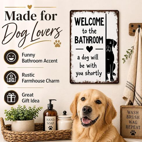 Funnysign Dog Lovers Gfits Funny Bathroom Tin Sign – “Welcome to the Bathroom, A Dog Will Be With You Shortly" – Metal Wall Art for Toilet or Restroom Décor, 8×12 Inch (9734) in Kuwait
