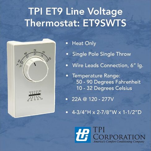 TPI Corporation ET9SWTS منظم حرارة مثبت على الحائط بجهد خطي، قطب واحد، نطاق درجة حرارة 50-90 درجة، تسخين فقط، 22 أمبير كحد أقصى، مقياس حرارة على لوحة الوجه، أبيض in Kuwait