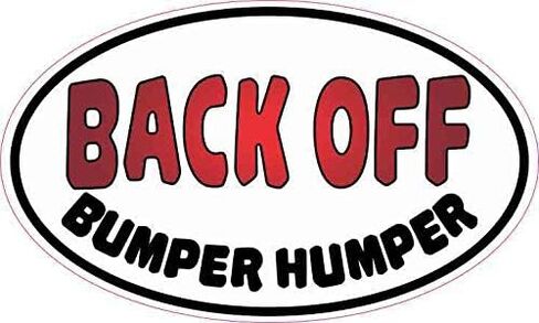 StickerTalk Oval Back Off Bumper Humper Vinyl Sticker, 5 inches by 3 inches in Kuwait