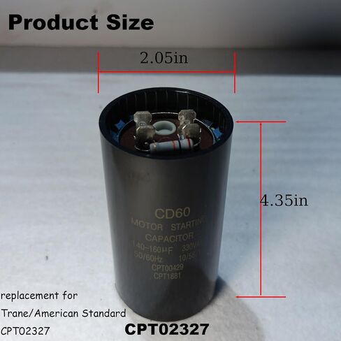 CPT02327 135-162 MFD 330 VAC Start Capacitor Replacement for Trane CPT02327, CPT-2327 in Kuwait