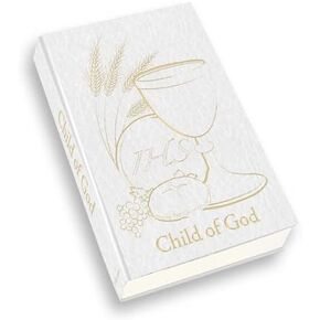 Child of God | Catholic Missal and Prayers for Children | Excellent First Communion Gift | Italian Art | Gold-Tone Stamped Art | White Leatherette