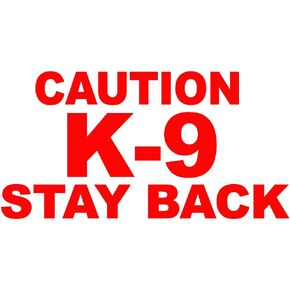 StickerDad Caution K-9 Stay Back V1 Vinyl Decal for Windows, Walls, Bumpers, Laptop, Lockers, etc (Reflective Red, 6 Inches) in Saudi Arabia